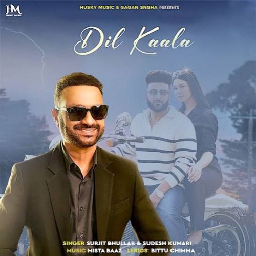 Dil Kaala Surjit Bhullar mp3 song free download, Dil Kaala Surjit Bhullar full album