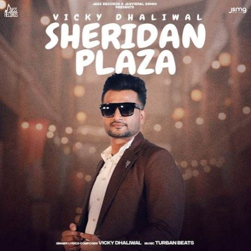 Sheridan Plaza Vicky Dhaliwal mp3 song free download, Sheridan Plaza Vicky Dhaliwal full album