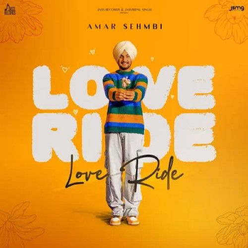 Blessed Amar Sehmbi mp3 song free download, Love Ride - EP Amar Sehmbi full album