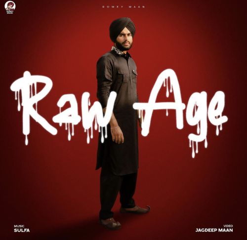 Raw Age Romey Maan mp3 song free download, Raw Age Romey Maan full album