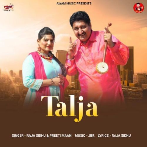 Talja Raja Sidhu mp3 song free download, Talja Raja Sidhu full album