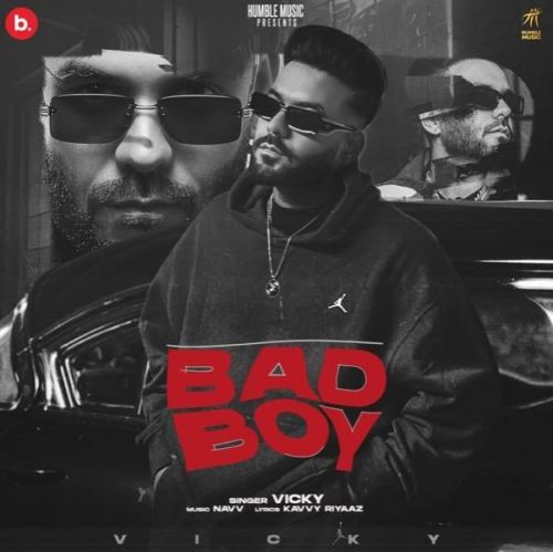 Bad Boy Vicky mp3 song free download, Bad Boy Vicky full album