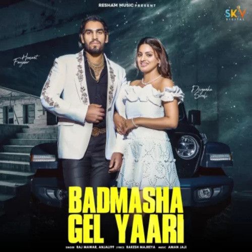 Badmasha Gel Yaari Raj Mawar mp3 song free download, Badmasha Gel Yaari Raj Mawar full album