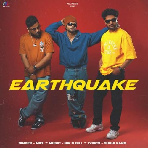 Earthquake Miel mp3 song free download, Earthquake Miel full album