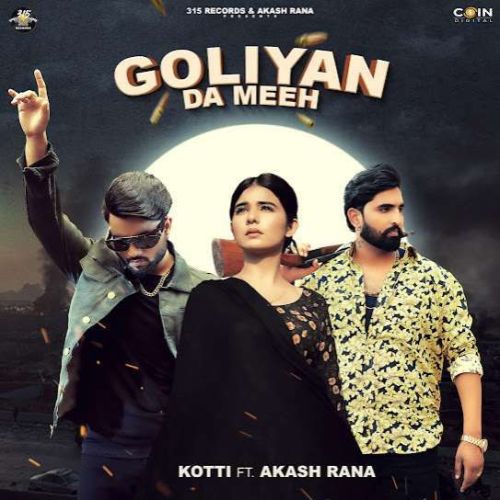 Goliyan Da Meeh Kotti mp3 song free download, Goliyan Da Meeh Kotti full album