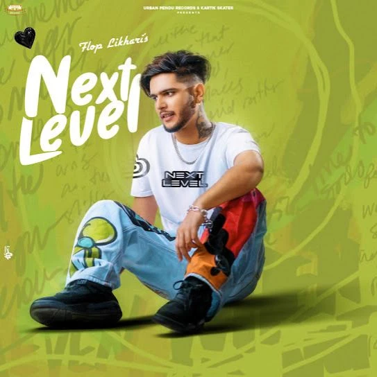 Goli Vatt Ke Flop Likhari mp3 song free download, Next Level - EP Flop Likhari full album