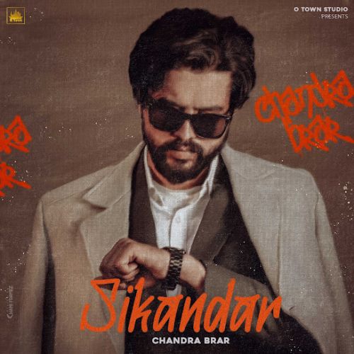 Sikandar Chandra Brar mp3 song free download, Sikandar Chandra Brar full album