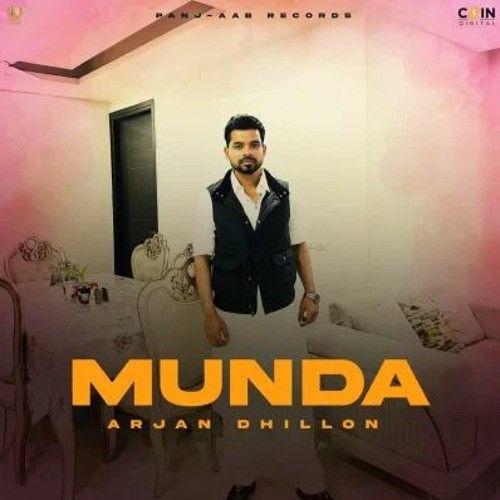 Munda Arjan Dhillon mp3 song free download, Munda Arjan Dhillon full album