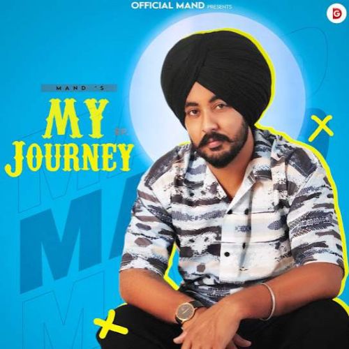 Hor Kaun Mand mp3 song free download, My Journey - EP Mand full album