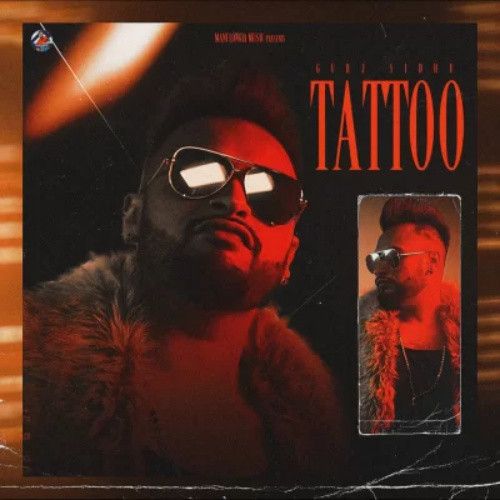 Tattoo Gurj Sidhu mp3 song free download, Tattoo Gurj Sidhu full album