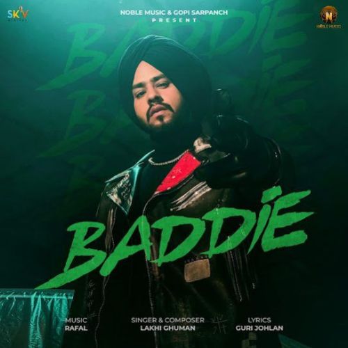 Baddie Lakhi Ghuman mp3 song free download, Baddie Lakhi Ghuman full album