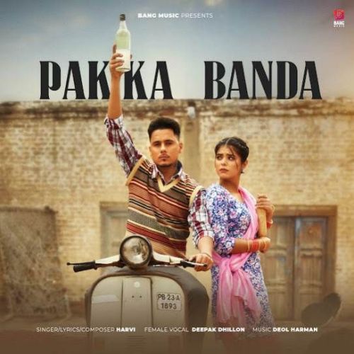 Pakka Banda Harvi mp3 song free download, Pakka Banda Harvi full album