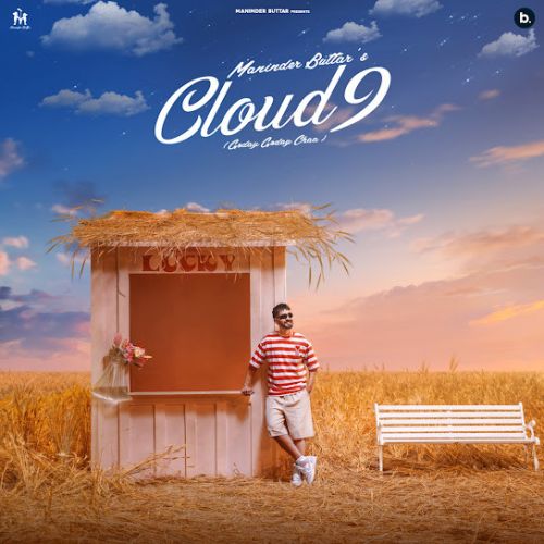 Cloud 9 Maninder Buttar mp3 song free download, Cloud 9 Maninder Buttar full album