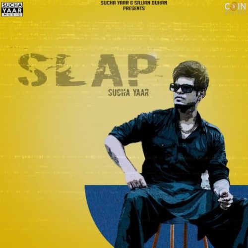 Slap Sucha Yaar mp3 song free download, Slap Sucha Yaar full album