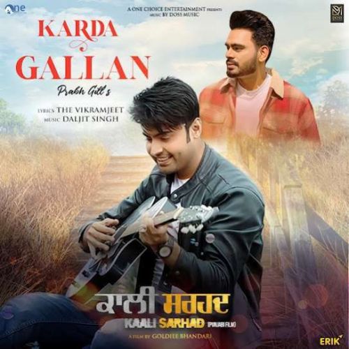 Karda Gallan Prabh Gill mp3 song free download, Karda Gallan Prabh Gill full album