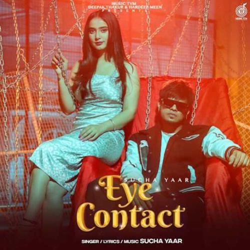 Eye Contact Sucha Yaar mp3 song free download, Eye Contact Sucha Yaar full album