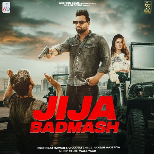 Jija Badmash Raj Mawar mp3 song free download, Jija Badmash Raj Mawar full album