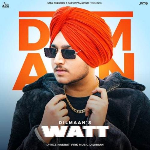 Watt Dilmaan mp3 song free download, Watt Dilmaan full album