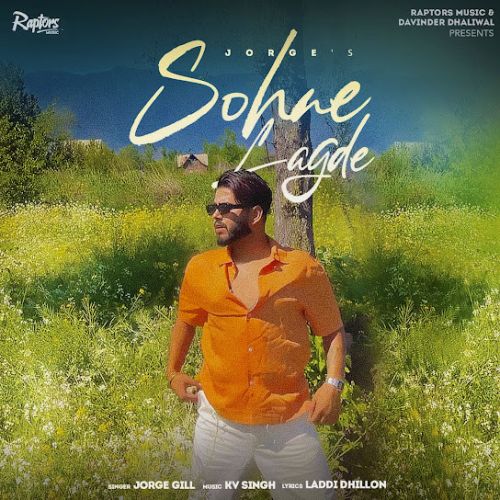 Sohne Lagde Jorge Gill mp3 song free download, Sohne Lagde Jorge Gill full album