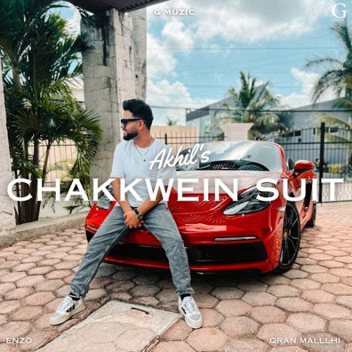 Chakkwein Suit Akhil mp3 song free download, Chakkwein Suit Akhil full album