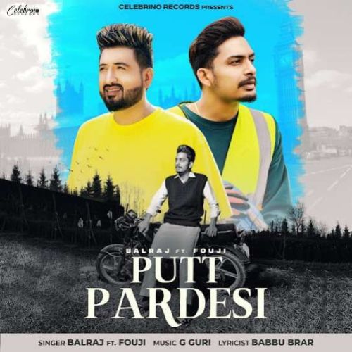 Putt Pardesi Balraj mp3 song free download, Putt Pardesi Balraj full album