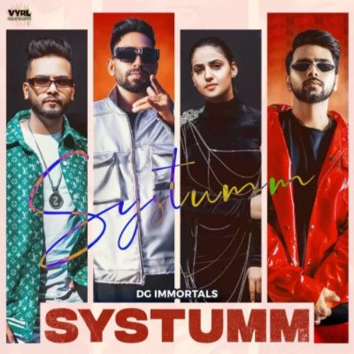 Systumm DG Immortals mp3 song free download, Systumm DG Immortals full album