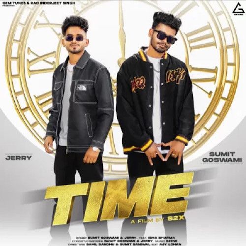 Time Sumit Goswami, Jerry mp3 song free download, Time Sumit Goswami, Jerry full album