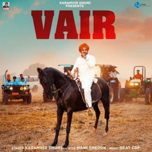 Vair Karamvir Dhumi mp3 song free download, Vair Karamvir Dhumi full album