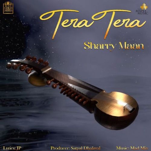 Tera Tera Sharry Maan mp3 song free download, TERA TERA Sharry Maan full album