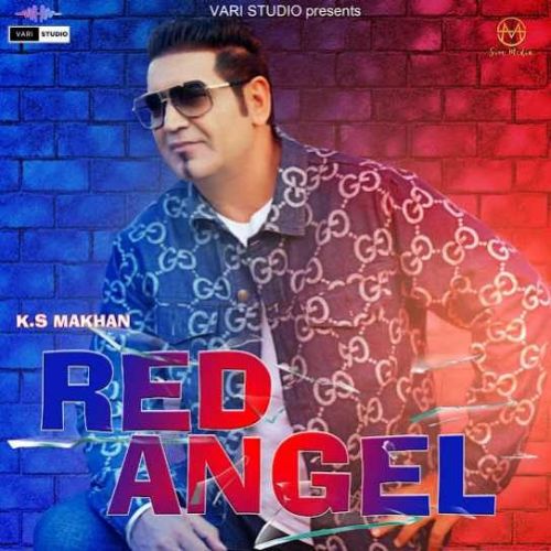 Red Angel KS Makhan mp3 song free download, Red Angel KS Makhan full album