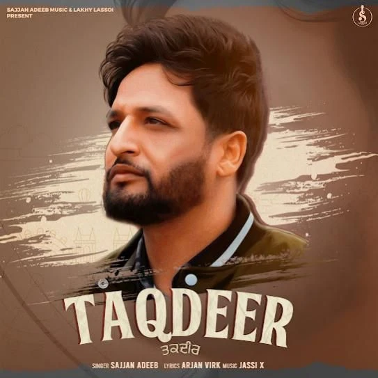 Taqdeer Sajjan Adeeb mp3 song free download, Taqdeer Sajjan Adeeb full album