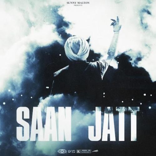 Saan Jatt Sunny Malton mp3 song free download, Saan Jatt Sunny Malton full album