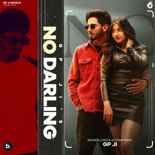 No Darling GP Ji mp3 song free download, No Darling GP Ji full album