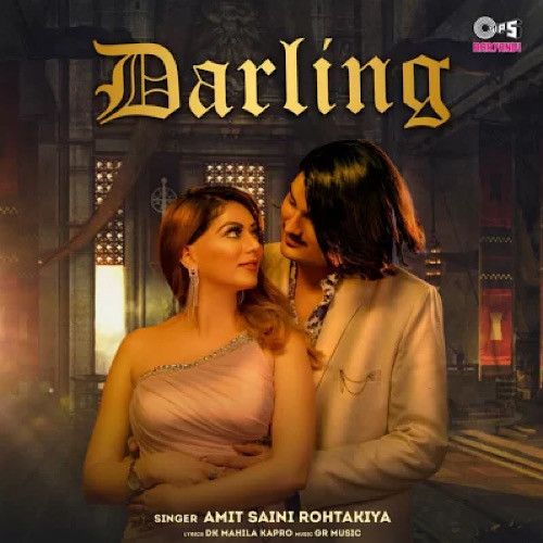 Darling Amit Saini Rohtakiya mp3 song free download, Darling Amit Saini Rohtakiya full album