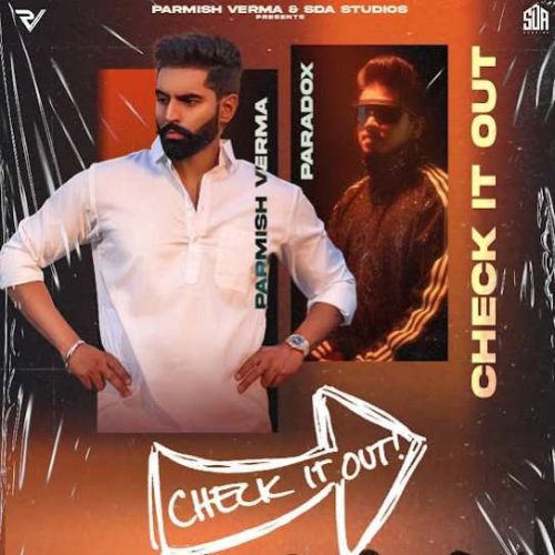 Check It Out Parmish Verma mp3 song free download, Check It Out Parmish Verma full album