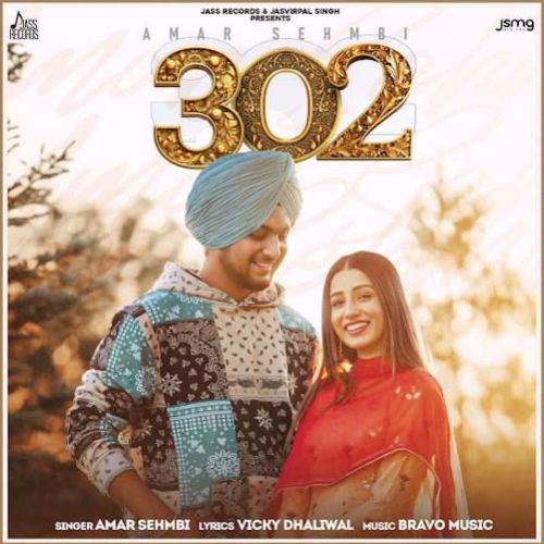 302 Amar Sehmbi mp3 song free download, 302 Amar Sehmbi full album