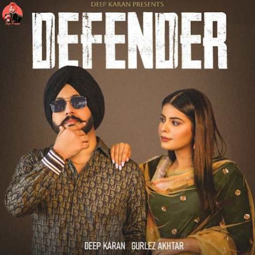 Defender Deep Karan mp3 song free download, Defender Deep Karan full album