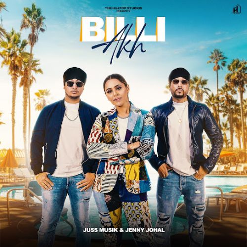 Billi Akh Jenny Johal mp3 song free download, Billi Akh Jenny Johal full album