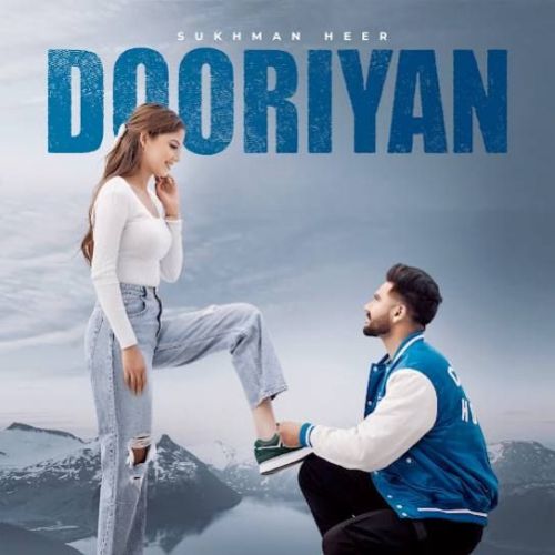 Dooriyan Sukhman Heer mp3 song free download, Dooriyan Sukhman Heer full album