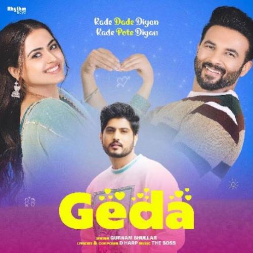 Geda Gurnam Bhullar mp3 song free download, Geda Gurnam Bhullar full album