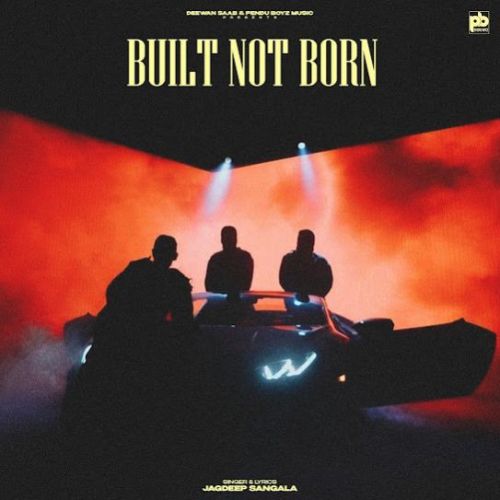 Download Built Not Born - EP Jagdeep Sangala full mp3 album