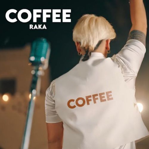 Coffee Raka mp3 song free download, Coffee Raka full album