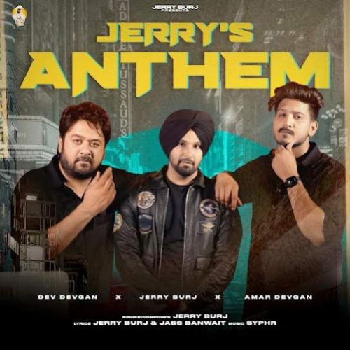 Jerry-s Anthem Jerry Burj mp3 song free download, Jerry-s Anthem Jerry Burj full album