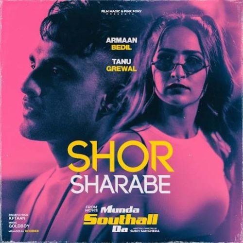 Shor Sharabe Kptaan mp3 song free download, Shor Sharabe Kptaan full album