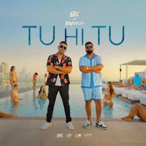 Tu Hi Tu Ezu, Jay Sean mp3 song free download, Tu Hi Tu Ezu, Jay Sean full album