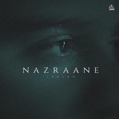 Nazraane Lakshh mp3 song free download, Nazraane Lakshh full album