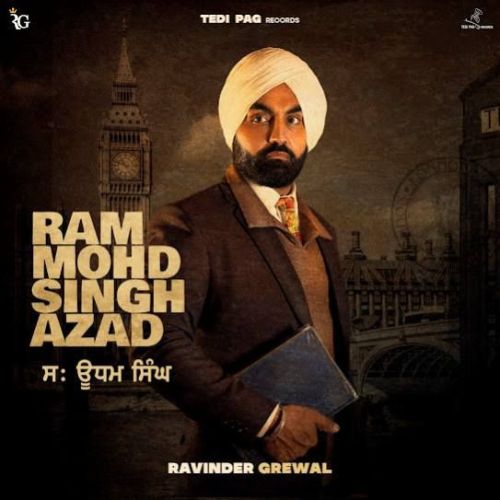 Ram Mohd Singh Azad Ravinder Grewal mp3 song free download, Ram Mohd Singh Azad Ravinder Grewal full album