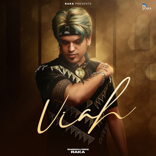 Viah Raka mp3 song free download, Viah Raka full album