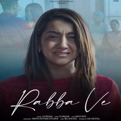 Rabba Ve Gursanj mp3 song free download, Rabba Ve Gursanj full album