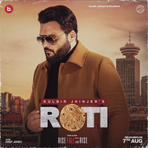 Roti (RFR Vol 1) Kulbir Jhinjer mp3 song free download, Roti (RFR Vol 1) Kulbir Jhinjer full album